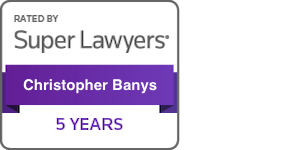 Christopher Banys selected to Superlawyers for over 5 years in a row